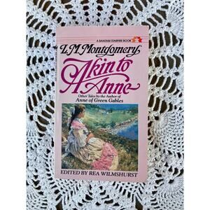 Akin to Anne: L.M. Montgomery Tales, 1989 Vintage Paperback